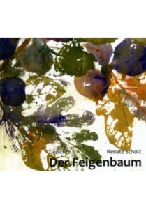 Der Feigenbaum - Renate Scholz