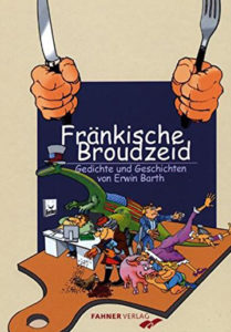 Fränkische Broudzeit - Erwin Barth